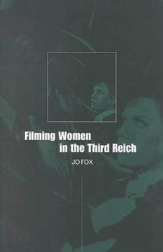 portada Filming Women in the Third Reich (en Inglés)