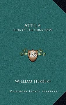 portada attila: king of the huns (1838) (en Inglés)