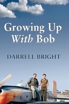 portada Growing Up with Bob (en Inglés)