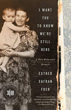 portada I Want you to Know We'Re Still Here: A Post-Holocaust Memoir