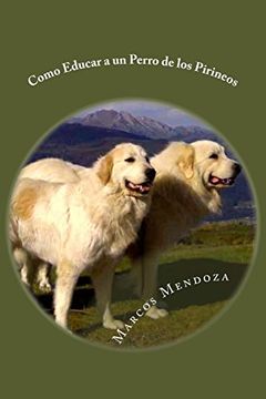 portada Como Educar a un Perro de los Pirineos