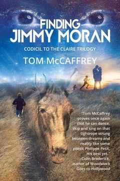 portada Finding Jimmy Moran: Codicil to The Claire Trilogy (in English)