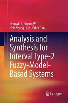 portada Analysis and Synthesis for Interval Type-2 Fuzzy-Model-Based Systems 