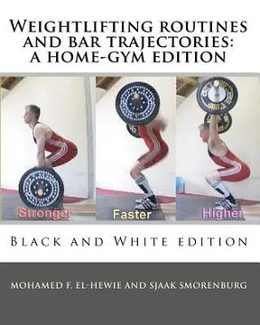portada weightlifting routines and bar trajectories: a home-gym edition