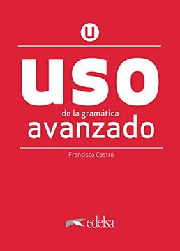 portada Uso de la Gramática Avanzado - Nueva Edición (Gramática - Jóvenes y Adultos - uso - uso de la Gramática Avanzado) (in Spanish)