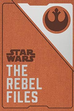 portada Star Wars: The Rebel Files 