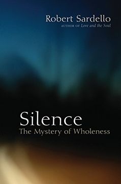 portada Silence: The Mystery of Wholeness (en Inglés)