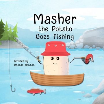 portada Masher the Potato Goes Fishing (en Inglés)