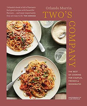 portada Two’S Company: The Best of Cooking for Couples, Friends and Roommates (en Inglés)