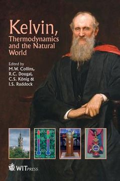 portada Kelvin, Thermodynamics and the Natural World (en Inglés)