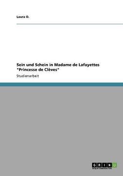 portada Sein und Schein in Madame de Lafayettes "Princesse de Clèves" (German Edition)