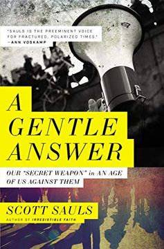 portada A Gentle Answer: Our 'Secret Weapon'In an age of us Against Them (en Inglés)