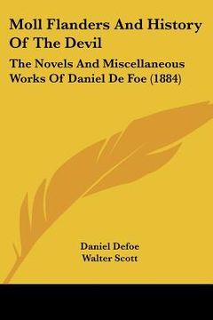 portada moll flanders and history of the devil: the novels and miscellaneous works of daniel de foe (1884) (in English)