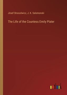 portada The Life of the Countess Emily Plater (en Inglés)