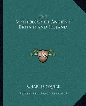 portada the mythology of ancient britain and ireland (en Inglés)