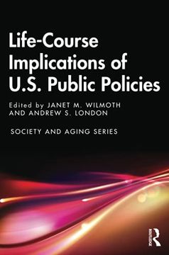 portada Life-Course Implications of us Public Policy (Society and Aging Series) (in English)