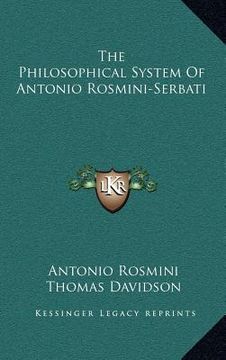 portada the philosophical system of antonio rosmini-serbati (in English)