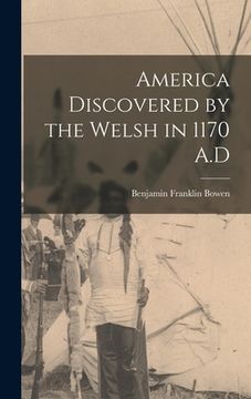 portada America Discovered by the Welsh in 1170 A.D (in English)