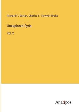 portada Unexplored Syria: Vol. 2 (in English)
