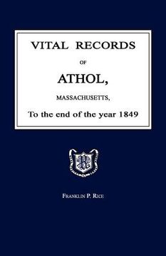 portada vital records of athol, massachusetts, to the end of the year 1849