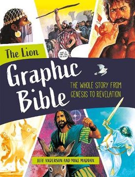 portada The Lion Graphic Bible: The Whole Story From Genesis to Revelation (en Inglés)