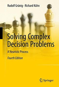 portada Solving Complex Decision Problems: A Heuristic Process (en Inglés)