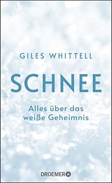 portada Schnee: Alles Über das Weiße Geheimnis (en Alemán)