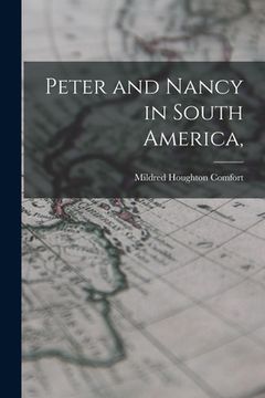 portada Peter and Nancy in South America, (en Inglés)