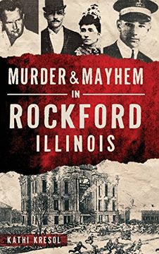 portada Murder & Mayhem in Rockford, Illinois (en Inglés)