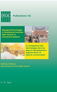 portada Managing Technologies in Developing Countries: Open Source vs Commercial Options 