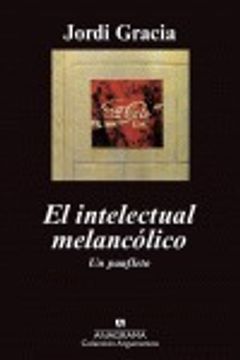 portada El intelectual melancólico (in Spanish)