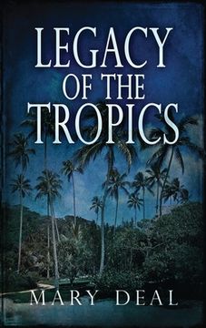 portada Legacy of the Tropics: A Mystery Anthology (en Inglés)