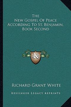 portada the new gospel of peace according to st. benjamin, book second (en Inglés)