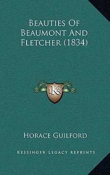 portada beauties of beaumont and fletcher (1834) (en Inglés)