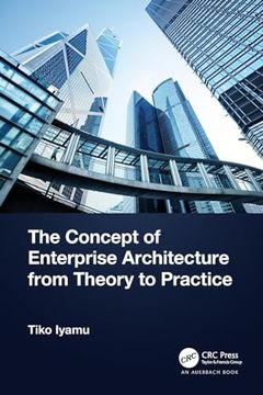 portada The Concept of Enterprise Architecture From Theory to Practice (en Inglés)