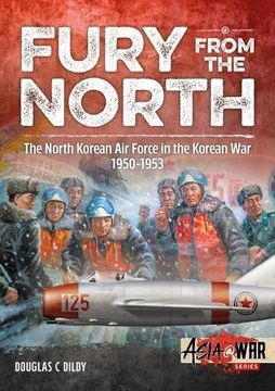 portada Fury From the North: North Korean air Force in the Korean War, 1950-1953 (Asia@War) (en Inglés)