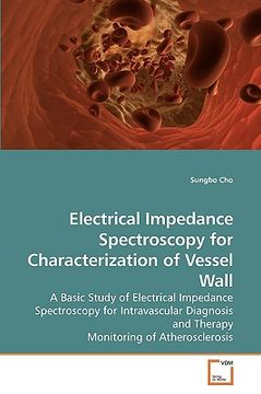 portada electrical impedance spectroscopy for characterization of vessel wall (en Inglés)