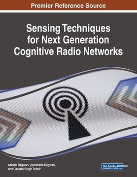portada Sensing Techniques for Next Generation Cognitive Radio Networks (in English)