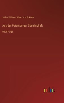 portada Aus der Petersburger Gesellschaft: Neue Folge (in German)