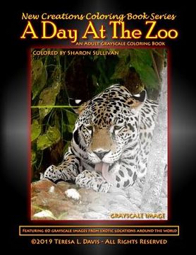 portada New Creations Coloring Book Series: A Day At The Zoo (en Inglés)