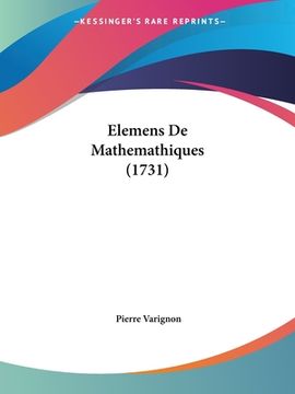 portada Elemens De Mathemathiques (1731) (en Francés)