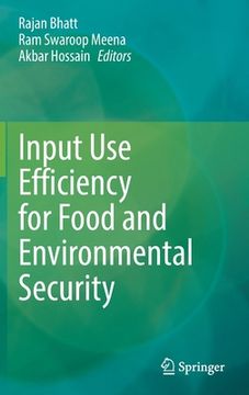 portada Input Use Efficiency for Food and Environmental Security (en Inglés)