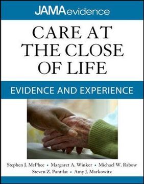 portada Care at the Close of Life: Evidence and Experience (Jama Evidence) (in English)