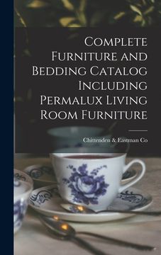 portada Complete Furniture and Bedding Catalog Including Permalux Living Room Furniture (en Inglés)