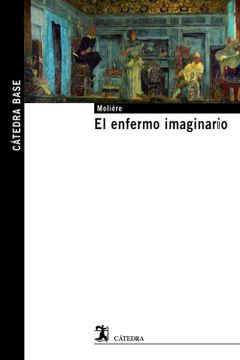 portada El Enfermo Imaginario (in Spanish)