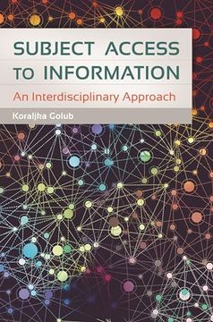 portada Subject Access to Information: An Interdisciplinary Approach (en Inglés)