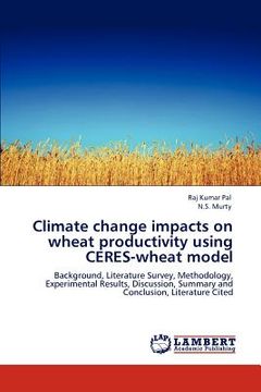 portada climate change impacts on wheat productivity using ceres-wheat model (en Inglés)