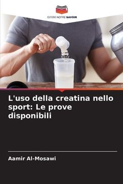 portada L'uso della creatina nello sport: Le prove disponibili (in Italian)