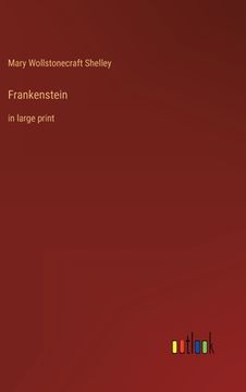 portada Frankenstein: in large print (en Inglés)
