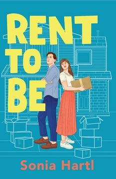 portada Rent To Be: An absolutely hilarious and uplifting romantic comedy (in English)